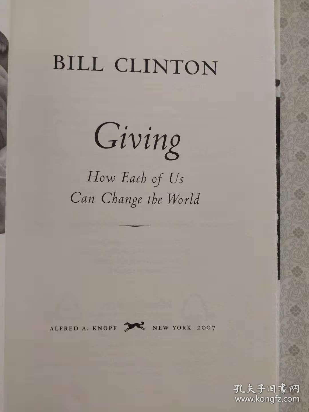 Giving  How Each of Us Can Change The World    Bill Clinton 英文原版