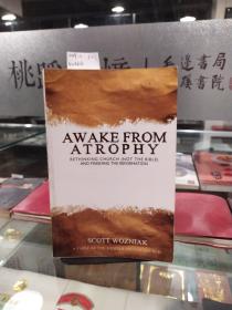 AWAKE FROM ATROPHY（从萎缩中醒来）