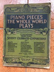 老曲谱：1944年美国版《世界钢琴曲小品集  piano pieces the whole world plays》***钢琴曲谱---品好如图