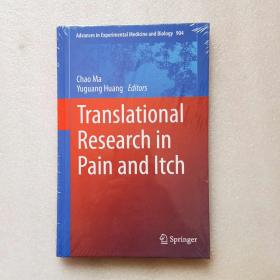 Translational Research in Pain and ltch（精装、全新未开封）