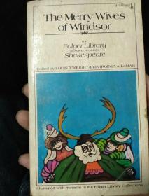 温莎的风流娘儿们(The Merry Wives Of Windsor) The Folger Library General Reader's Shakespeare 莎士比亚