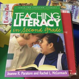 TEACHING LITERACY IN SECOND GRADE