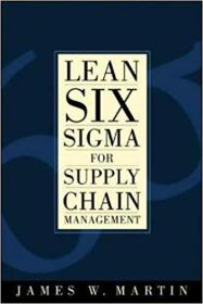 Lean Six Sigma for Supply Chain Management