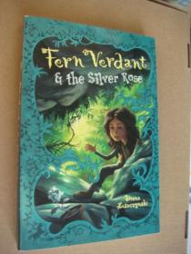 Fern Verdant and the Silver Rose 英文原版 大32开 保存全新