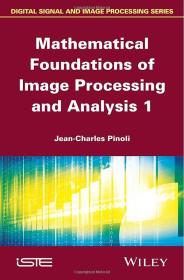 预订 Mathematical Foundations of Image Processing and Analysis  英文原版  图像处理和分析的数学基础