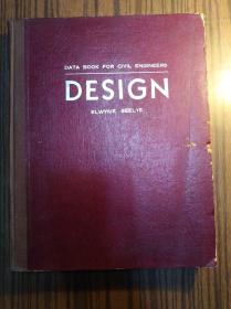 英文原版：DATA BOOK EOR CIVL ENGINEERS----DESIGN:ELWYNE SEELYE                      （大16开精装本）《117》