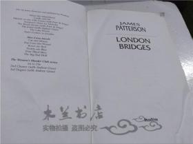 原版英法德意等外文书 LONDON BRIDGES JAMES PATTERSON headline 2004年 大32開平裝