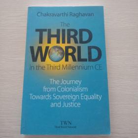 The Third World in the Third Millennium CE: The Journey from Colonialism Towards Sovereign Equality and Justice