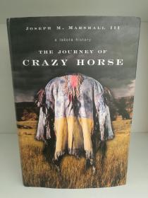 《疯马的旅程：拉科塔地区史》    The Journey of Crazy Horse：A Lakota History by Joseph M. Marshall III（印第安人研究）英文原版书