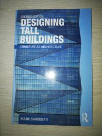 Designing Tall Buildings: Structure as Architecture