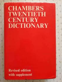 Chambers Twentieth Century Dictionary Revised edition