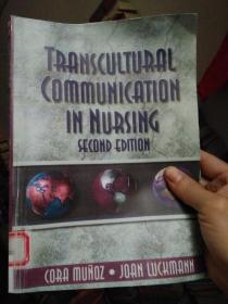 Transcultural Communication In Nursing Second Edition