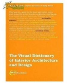 全新正版 :The Visual Dictionary of Interior Architecture and Design 软精装
