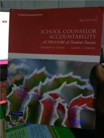 正版实拍；School Counselor Accountability: A Measure Of Student Success （3rd Edition） （merrill Counseling）