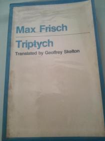 Tripych（Three Scenic Panels）《三连张》馬克斯·弗里施 瑞士建築師劇作家小說家 二戰後德語文學代表人物 1981