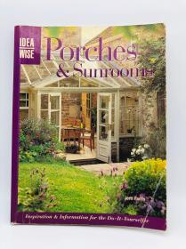 Porches & Sunrooms: Inspiration & Information for the Do-It-Yourselfer 英文原版《门廊和阳光房休闲区》