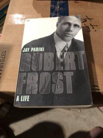 ROBERT FROST A Life