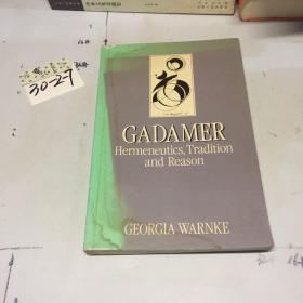Gadamer: Hermeneutics Tradition And Reason (key Contemporary Thinkers)