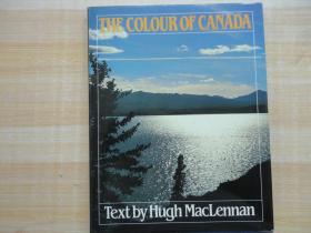 精装16开 厚册《THE COLOUR OF CANADA 加拿大的颜色》见图