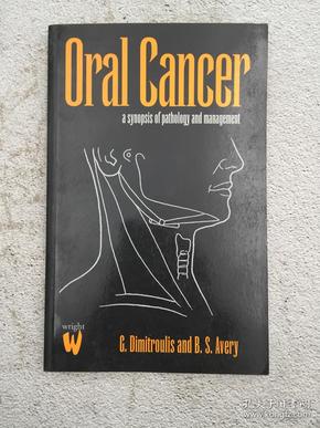 Oral Cancer: Pathology & Management: A Synopsis of Pathology and Management