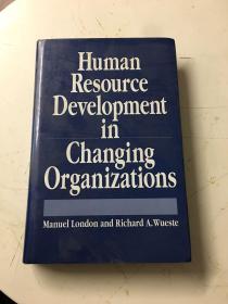 Human Resoirce Developemnt in Changing Organizations