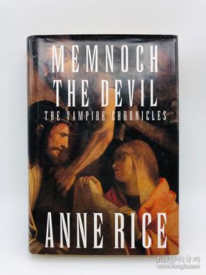 Memnoch the Devil：The Vampire Chronicles (Vampire Chronicles)