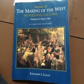 THE MAKING OF THE WEST PEOPLES AND CULTURESVolume II : Since 1340