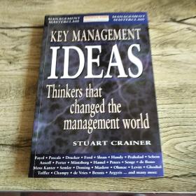 KEY MANAGEMENT IDEAS（Thinking that changed the management world）