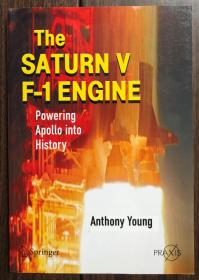 The Saturn V F-1 Engine: Powering Apollo into History 土星五号F-1发动机：推动阿波罗计划的动力