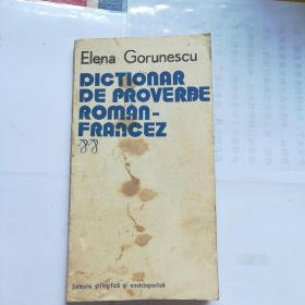 Elena  Gorunescu  
DIctionar  de  proverbe  roman一francez