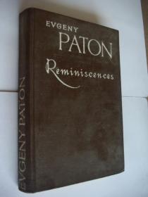 EVGENY PATON:Reminiscences 前苏联著名科学家 PATON 回忆录 （上世纪五十年代未出版）布面精装，有插图