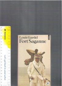 法语原版小说 Forte Saganne / Louis Gardel【店里有百十本法语原版小说欢迎选购】