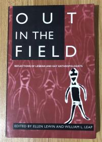 Out in the Field: Reflections of Lesbian and Gay Anthropologists  9780252065187