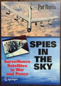 Spies in the Sky: Surveillance Satellites in War and Peace 天空之眼：间谍卫星简史