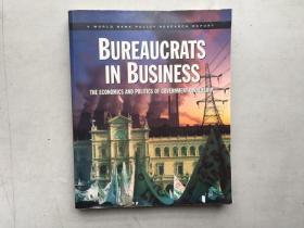 Bureaucrats in Business: The Economics and Politics of Government Ownership（英文原版，16开平装本）