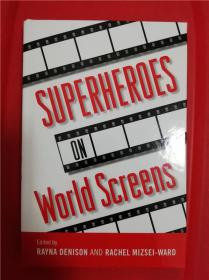 Superheroes on World Screens （世界电影银幕上的超级英雄）研究文集