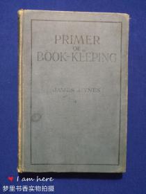 PRIMER OF BOOK-KEEPING（32开精装1930年版）