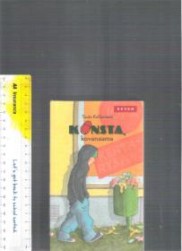 原版芬兰语故事书 Konsta,kovanaama / Tuula Kallioniemi (32开本，内页配以插图)