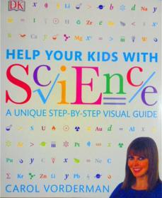 英文原版    少儿教育学习绘本       Help Your Kids with Science: A Unique Step-by-Step Visual Guide        科学