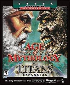 Age of Mythology: The Titans Expansion: Sybex Official Stra 电脑游戏