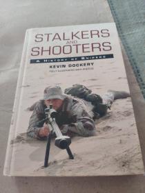 Stalkers and Shooters: A History of Snipers