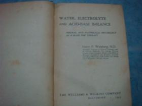《水，电解质及酸碱平衡》1954年影印初版 英文版 附原书发票 打印机打印 稀见 仅印280册 馆藏 书品如图