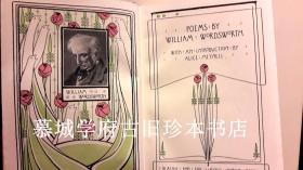 装饰风格（ART DECOR）皮装/烫金书脊、封面/书顶刷金/毛边本 《华兹华斯诗选》 Poems by William Wordsworth with an introduction by Alice Meynell