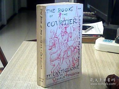 THE BOOK OF THE COURTIER——CASTIGLIONE