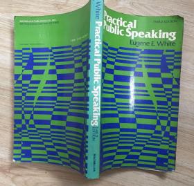 PRACTICAL PUBLIC SPEAKING(3rd Edition)（16开）