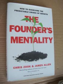 The Founder's Mentality :How to Overcome the Predictable Crises of Growth 英文原版精装16开+书衣 《创始人的开创精神》 克里斯·祖克
