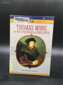 Thomas More: And His Struggles of Conscience (Makers of the Middle Ages and Renaissance) by Crompton, Samuel Willard 精装 插图