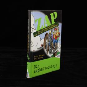 ZAP, Bd.7, Die Asphaltcowboys