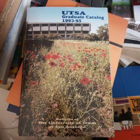 UTSA GRADUATE CATALOG 1993-95