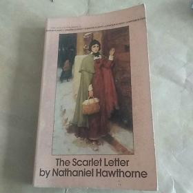 The scarlet Letter by Nathaniei Hawthorne